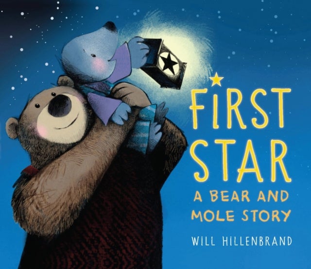 First Star - A Bear and Mole Story