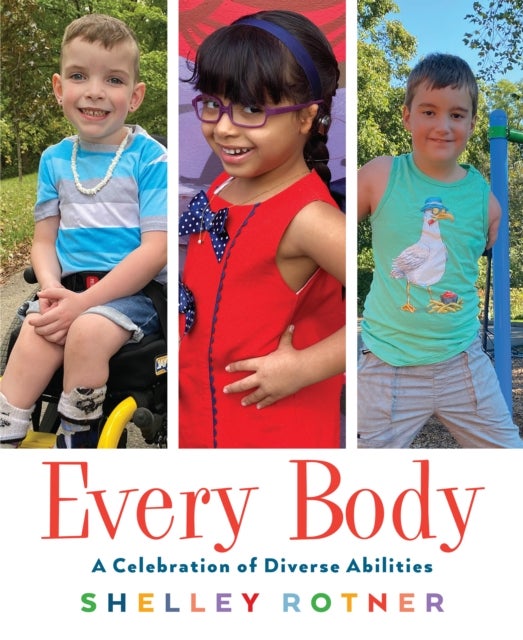 Every Body - A Celebration of Diverse Abilities