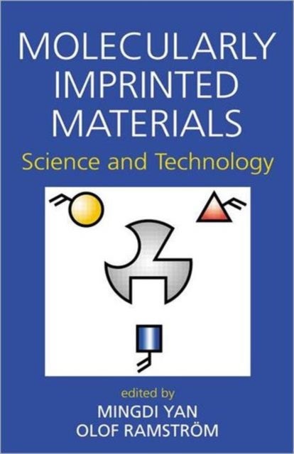 Molecularly Imprinted Materials - Science and Technology