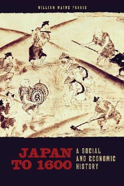Japan to 1600 - A Social and Economic History