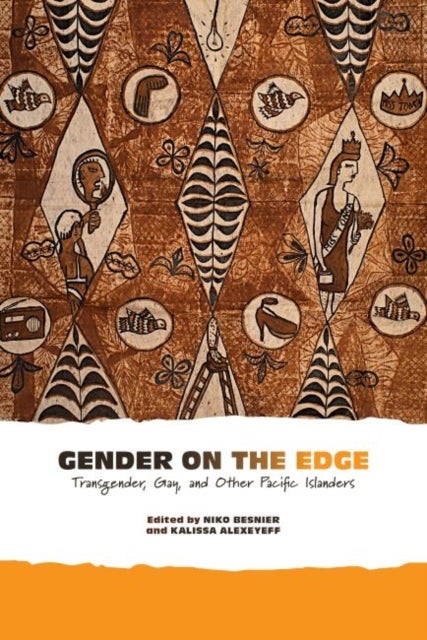 Gender on the Edge - Transgender, Gay, and Other Pacific Islanders