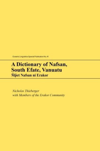 A Dictionary of Nafsan, South Efate, Vanuatu - Mpet Nafsan Ni Erakor