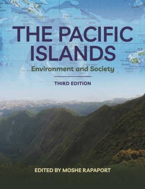 The Pacific Islands - Environment and Society