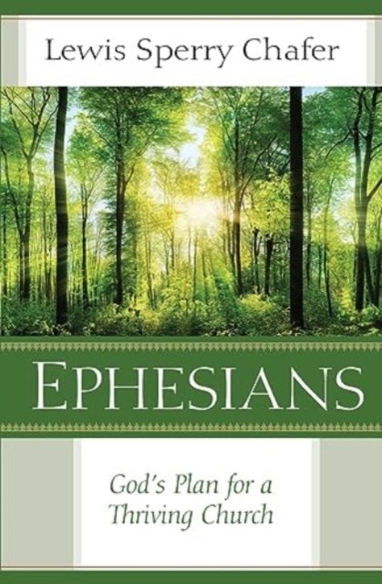 Ephesians - God's Plan for a Thriving Church