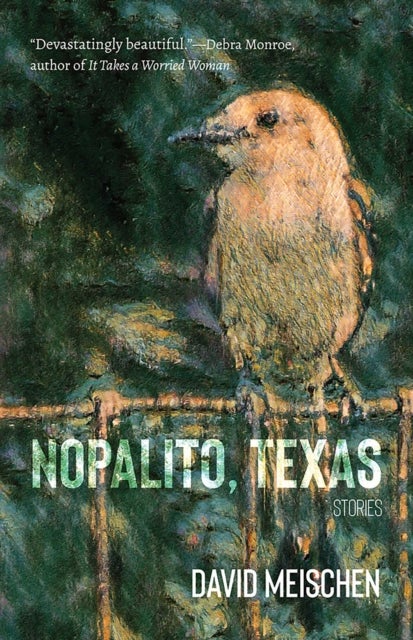 Nopalito, Texas - Stories