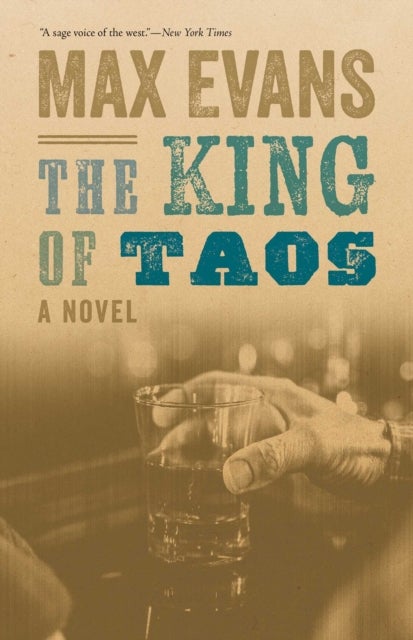 The King of Taos - A Novel