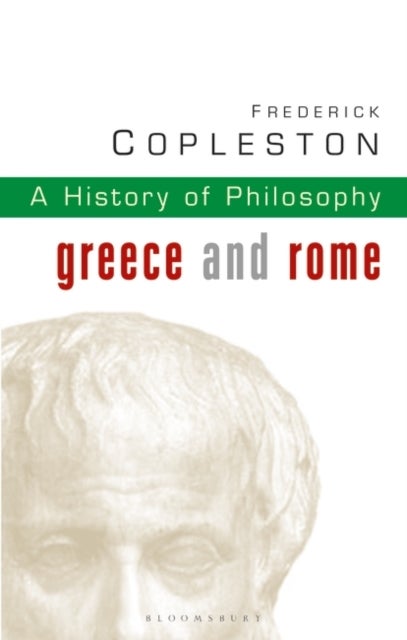 History of Philosophy Volume 1 - Greece and Rome