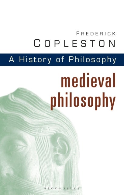 History of Philosophy Volume 2 - Medieval Philosophy