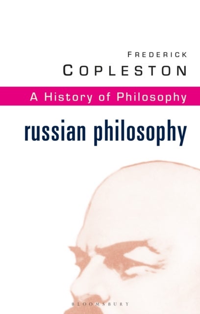 History of Philosophy Volume 10 - Russian Philosophy