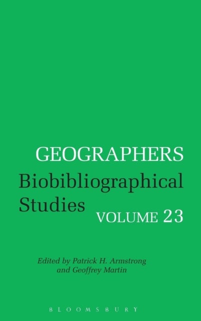 Geographers - Biobibliographical Studies