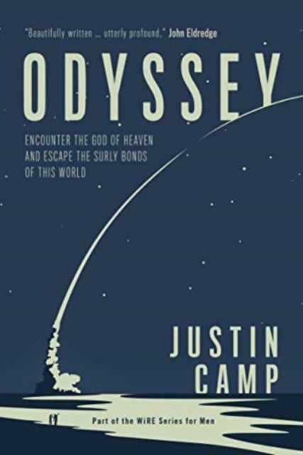 Odyssey - Encounter the God of Heaven and Escape the Surly Bonds of This World