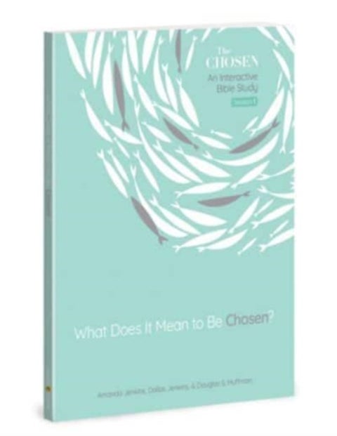 What Does It Mean to Be Chosen?, Volume 1 - An Interactive Bible Study