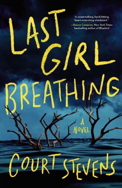 Last Girl Breathing - A Novel