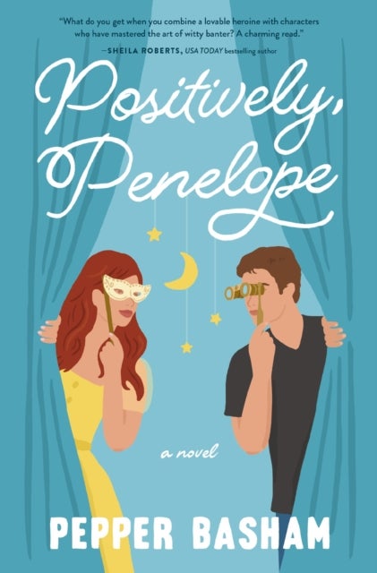 Positively, Penelope - A fun, low-spice rom-com featuring a grumpy/sunshine couple
