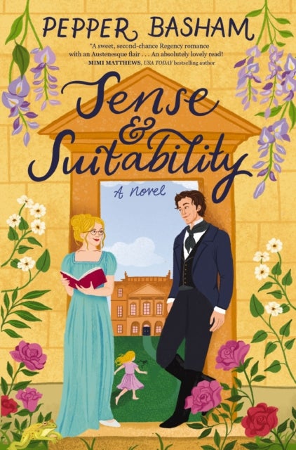 Sense and Suitability - A sweet Regency, enemies-to-lovers rom-com