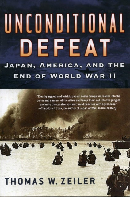 Unconditional Defeat - Japan, America, and the End of World War II