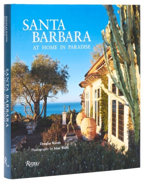 Santa Barbara - At Home in Paradise
