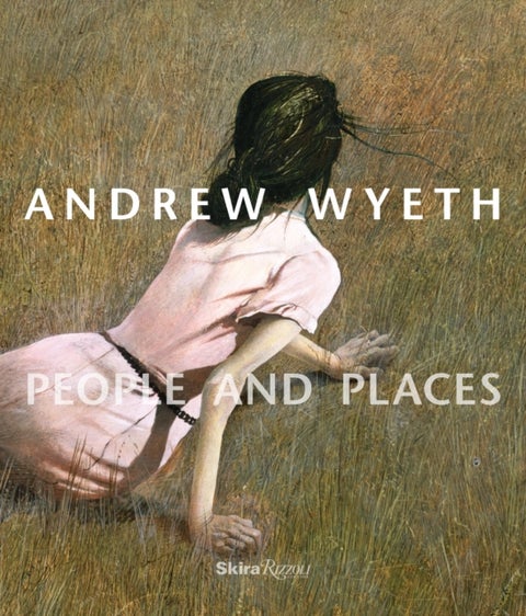 Andrew Wyeth - People and Places