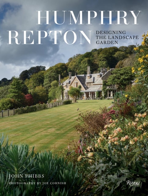Humphry Repton - Designing the Landscape Garden