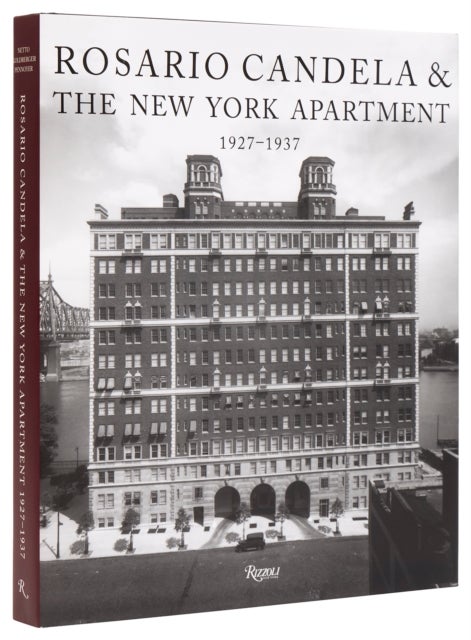 Rosario Candela & The New York Apartment - 1927-1937 The Architecture of the Age