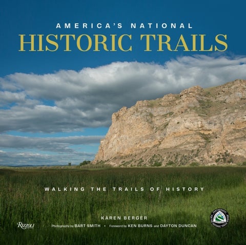 America's National Historic Trails - Walking the Trails of History