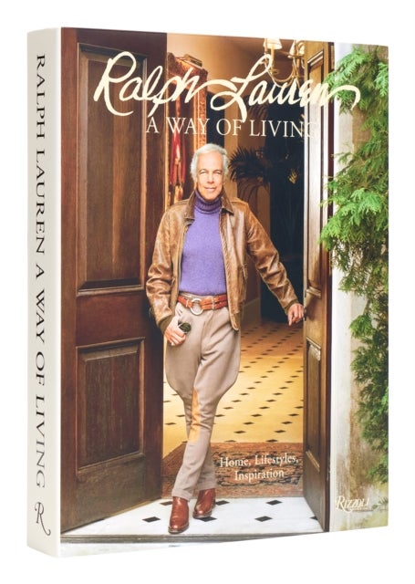 Ralph Lauren A Way of Living - Home, Design, Inspiration