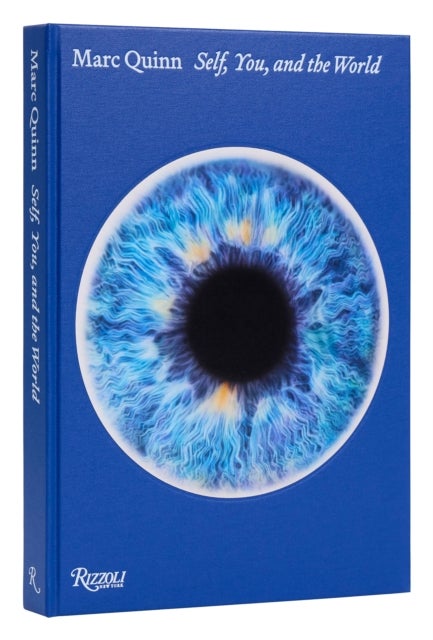 Marc Quinn - Self, You, and the World