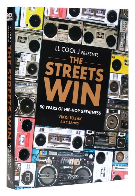 LL COOL J Presents The Streets Win - 50 Years of Hip-Hop Greatness