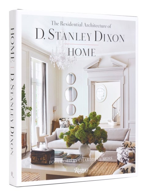 HOME - Residential Architecture of D. Stanley Dixon, The