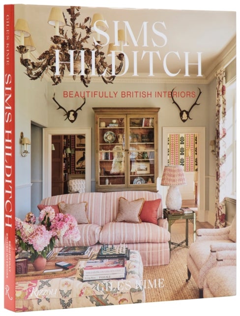 Sims Hilditch - Beautifully British Interiors