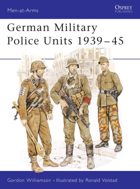German Military Police Units 1939–45