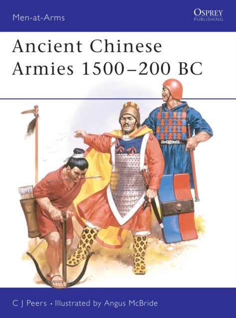 Ancient Chinese Armies 1500¿200 BC