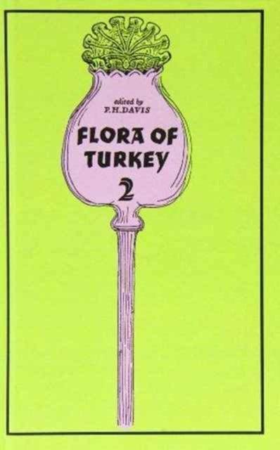 Flora of Turkey, Volume 2
