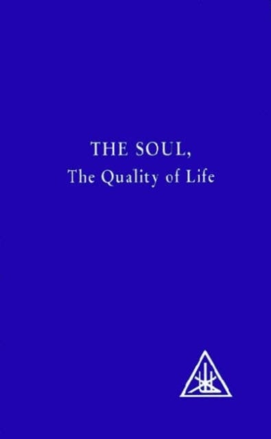 The Soul - The Quality of Life