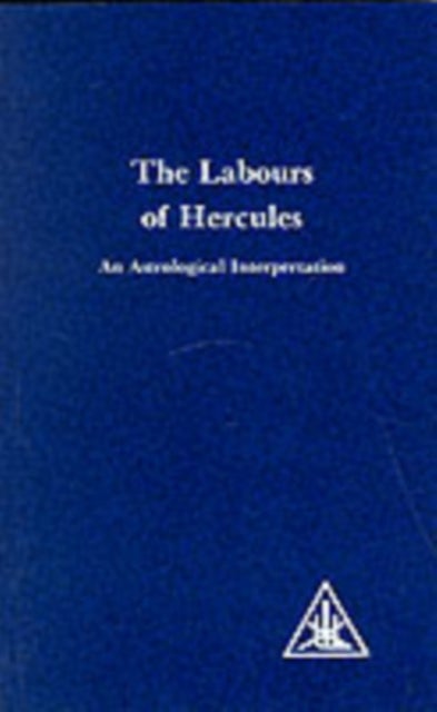 Labours of Hercules - An Astrological Interpretation