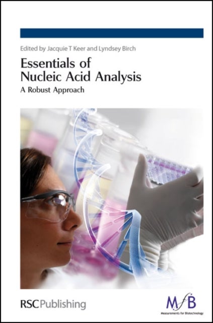Essentials of Nucleic Acid Analysis - A Robust Approach