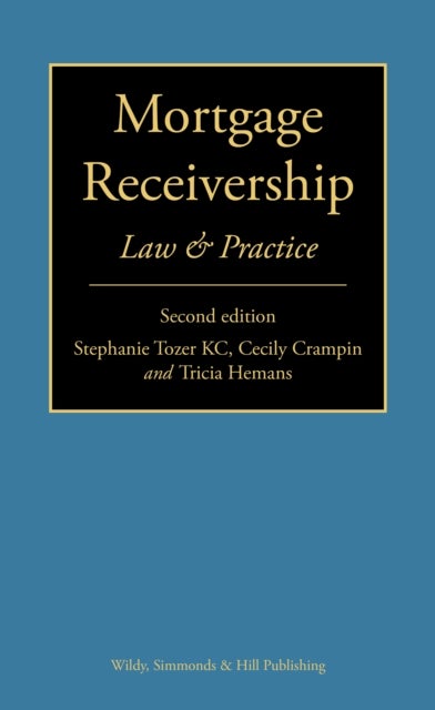 Mortgage Receivership: Law and Practice