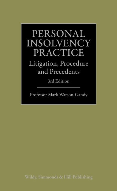 Personal Insolvency Practice - Litigation, Procedure and Precedents
