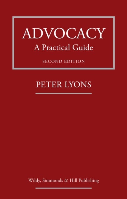 Advocacy: A Practical Guide