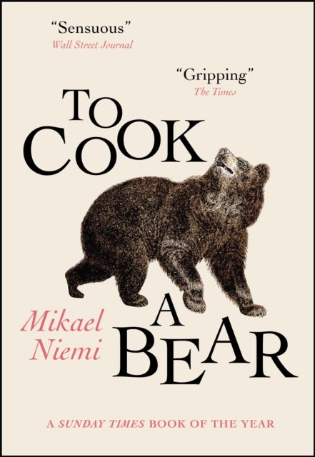 To Cook a Bear - Winner of the Petrona Award 2021