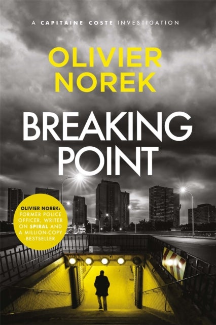 Breaking Point - by the author of THE LOST AND THE DAMNED, a Times Crime Book of the Month