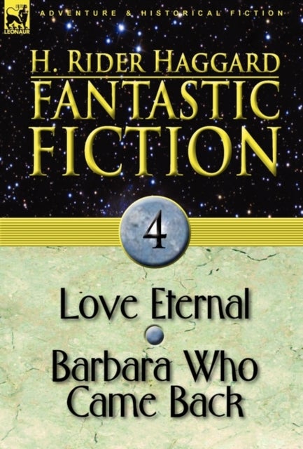 Fantastic Fiction - 4-Love Eternal & Barbara Who Came Back