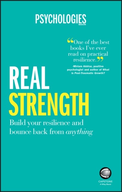 Real Strength - Build Your Resilience and Bounce Back from Anything