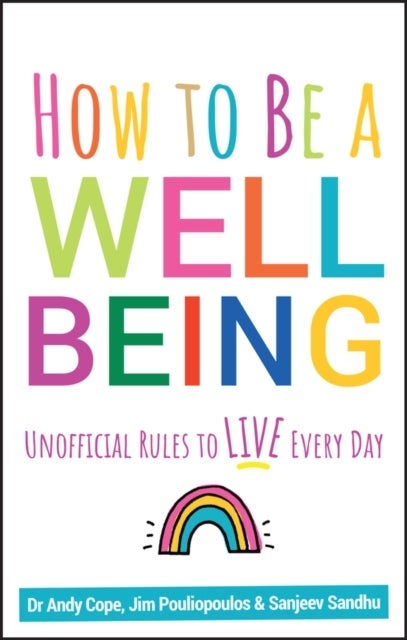 How to Be a Well Being