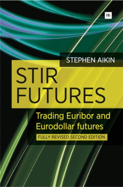 STIR Futures - Trading Euribor and Eurodollar futures