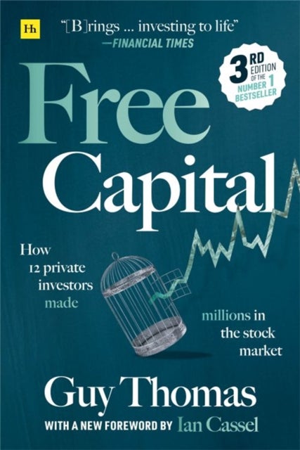 Free Capital - How 12 private investors made millions in the stock market