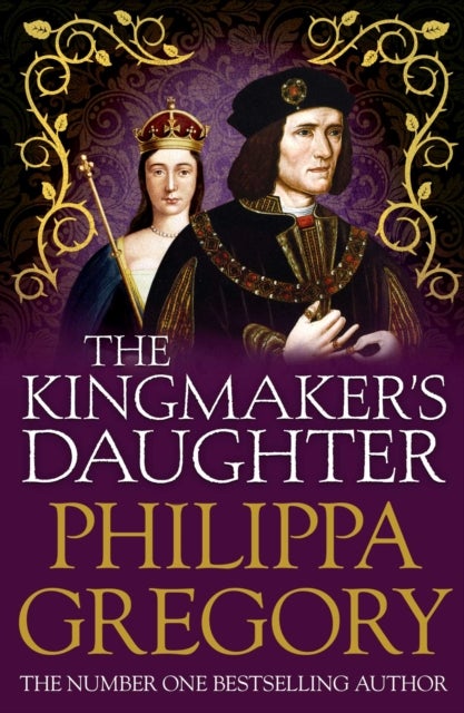The Kingmaker's Daughter - Cousins' War 4