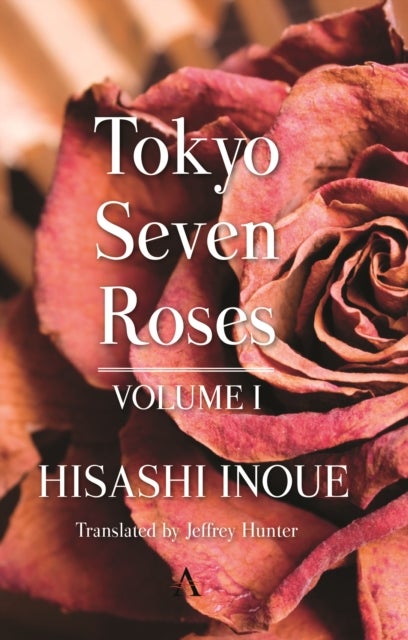 Tokyo Seven Roses - Volume I