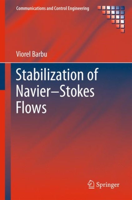 Stabilization of Navier–Stokes Flows
