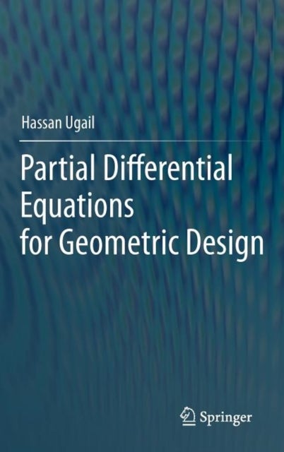 Partial Differential Equations for Geometric Design